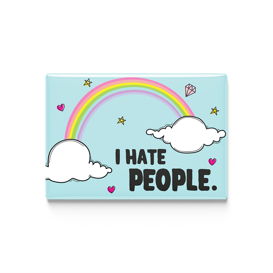 I hate people