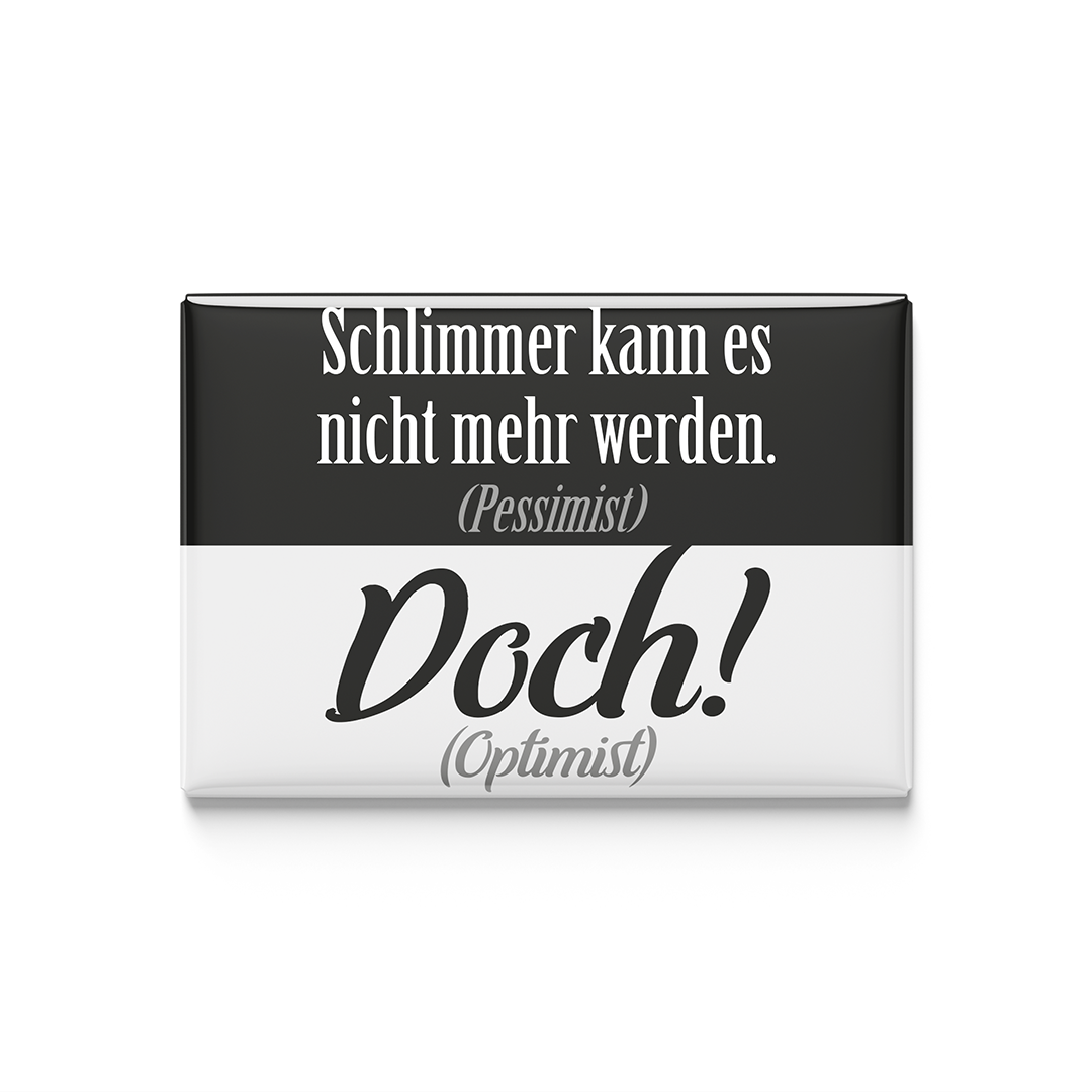 Schlimmer werden